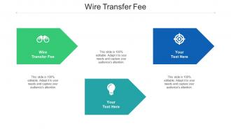 Wire Transfer Fee Ppt Powerpoint Presentation Gallery Graphic Tips Cpb