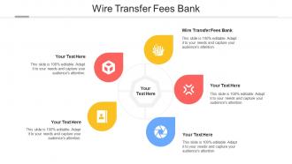 Wire Transfer Fees Bank Ppt Powerpoint Presentation Portfolio Icons Cpb