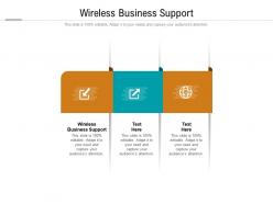 Wireless business support ppt powerpoint presentation styles images cpb