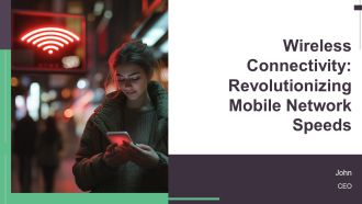 Wireless Connectivity Revolutionizing Mobile Network Speeds PPT Graphics AT
