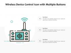 Wireless device control icon with multiple buttons