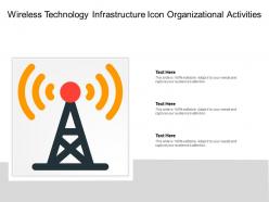 Wireless technology infrastructure icon organizational activities