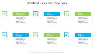 Withhold Extra Tax Paycheck In Powerpoint And Google Slides Cpb