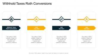 Withhold Taxes Roth Conversions In Powerpoint And Google Slides Cpb