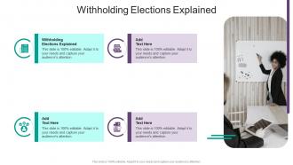 Withholding Elections Explained In Powerpoint And Google Slides Cpb