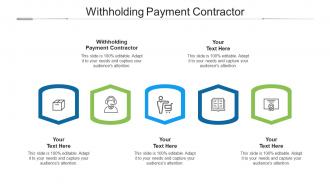 Withholding payment contractor ppt powerpoint presentation pictures format ideas cpb