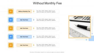 Without Monthly Fee In Powerpoint And Google Slides Cpb