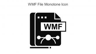 WMF File Monotone Icon In Powerpoint Pptx Png And Editable Eps Format
