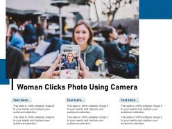 Woman Clicks Photo Using Camera