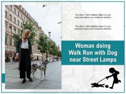 Woman doing walk run with dog near street lamps