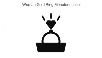 Woman Gold Ring Monotone Icon In Powerpoint Pptx Png And Editable Eps Format