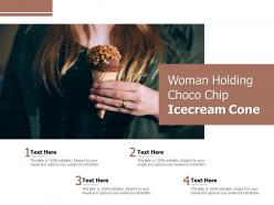 Woman holding choco chip icecream cone