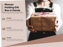Woman Holding Gift Box In Hands