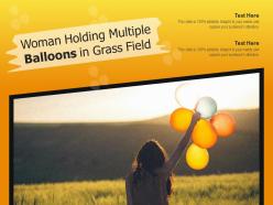 Woman holding multiple balloons in grass field