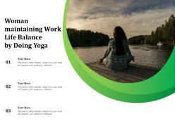 Woman maintaining work life balance by doing yoga