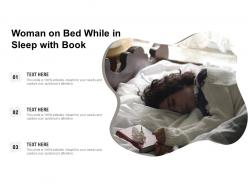 Woman on bed while in sleep with book