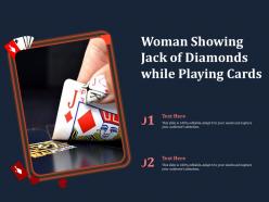 Woman showing jack of diamonds while playing cards