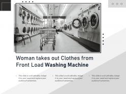Woman takes out clothes from front load washing machine