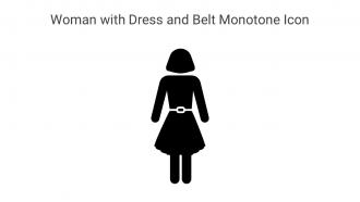 Woman With Dress And Belt Monotone Icon In Powerpoint Pptx Png And Editable Eps Format