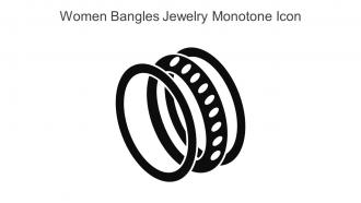 Women Bangles Jewelry Monotone Icon In Powerpoint Pptx Png And Editable Eps Format