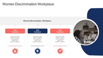 Women Discrimination Workplace In Powerpoint And Google Slides Cpb