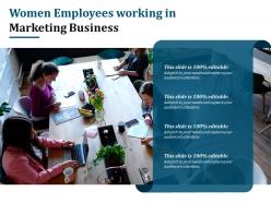 Women employees working in marketing business