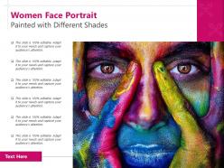 Women face portrait painted with different shades