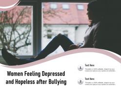 Women feeling depressed and hopeless after bullying