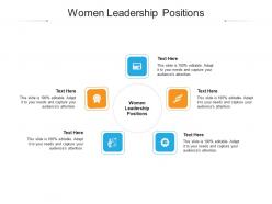 Women leadership positions ppt powerpoint presentation inspiration themes cpb