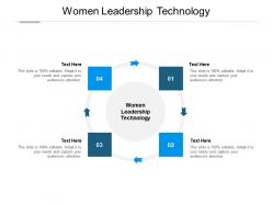 Women leadership technology ppt powerpoint presentation inspiration good cpb