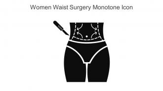 Women Waist Surgery Monotone Icon In Powerpoint Pptx Png And Editable Eps Format
