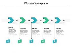 Women workplace ppt powerpoint presentation styles images cpb