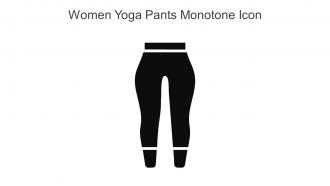 Women Yoga Pants Monotone Icon In Powerpoint Pptx Png And Editable Eps Format