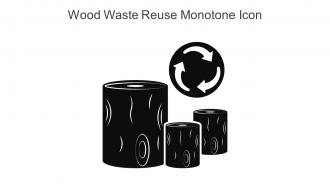 Wood Waste Reuse Monotone Icon In Powerpoint Pptx Png And Editable Eps Format
