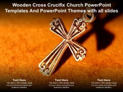 Wooden cross crucifix church powerpoint templates and powerpoint themes with all slides