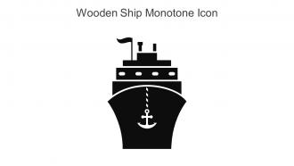 Wooden Ship Monotone Icon In Powerpoint Pptx Png And Editable Eps Format
