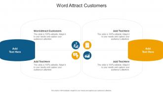 Word Attract Customers In Powerpoint And Google Slides Cpb