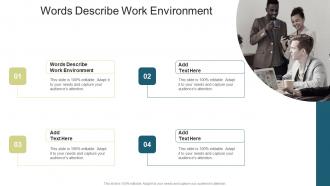 Words Describe Work Environment In Powerpoint And Google Slides Cpb