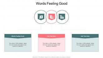 Words Feeling Good In Powerpoint And Google Slides Cpb