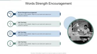Words Strength Encouragement In Powerpoint And Google Slides Cpb