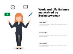 Work and life balance maintained by businesswoman