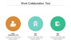 Work collaboration tool ppt powerpoint presentation slides deck cpb