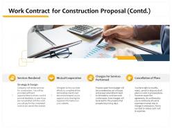 Work contract for construction proposal contd l1503 ppt powerpoint presentation design