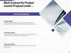 Work contract for product launch proposal contd ppt powerpoint presentation summary file formats