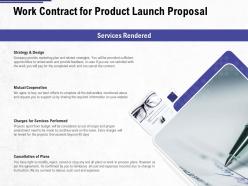 Work contract for product launch proposal ppt powerpoint presentation summary format