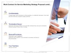 Work contract for service marketing strategy proposal contd ppt powerpoint presentation professional slides