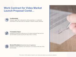 Work contract for video market launch proposal contd ppt powerpoint ideas