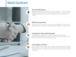 Work contract services rendered ppt powerpoint presentation summary information