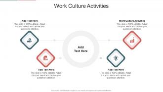 Work Culture Activities In Powerpoint And Google Slides Cpb