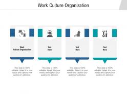 Work culture organization ppt powerpoint presentation summary guidelines cpb